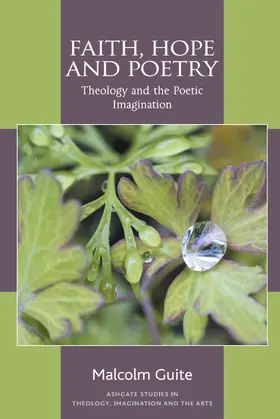 Guite |  Faith, Hope and Poetry | Buch |  Sack Fachmedien