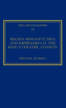 Burden |  Regina Mingotti: Diva and Impresario at the King's Theatre, London | Buch |  Sack Fachmedien