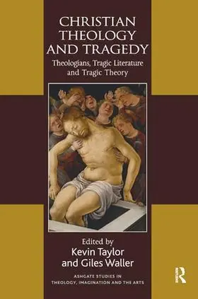 Taylor / Waller |  Christian Theology and Tragedy | Buch |  Sack Fachmedien