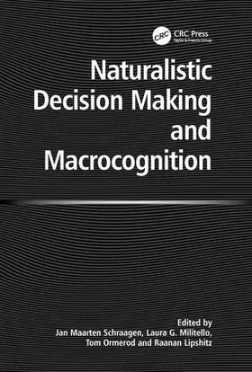 Militello / Lipshitz / Schraagen |  Naturalistic Decision Making and Macrocognition | Buch |  Sack Fachmedien