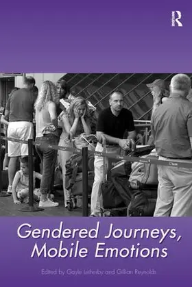 Reynolds / Letherby |  Gendered Journeys, Mobile Emotions | Buch |  Sack Fachmedien