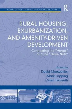 Lapping / Marcouiller | Rural Housing, Exurbanization, and Amenity-Driven Development | Buch | 978-0-7546-7050-6 | sack.de