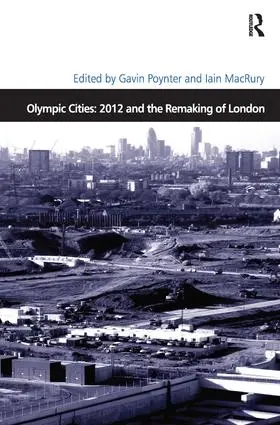 MacRury / Poynter |  Olympic Cities: 2012 and the Remaking of London | Buch |  Sack Fachmedien