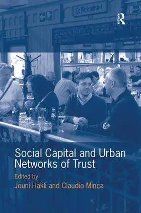 Häkli / Minca |  Social Capital and Urban Networks of Trust | Buch |  Sack Fachmedien