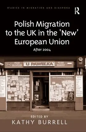 Burrell |  Polish Migration to the UK in the 'New' European Union | Buch |  Sack Fachmedien
