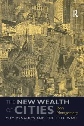 Montgomery |  The New Wealth of Cities | Buch |  Sack Fachmedien