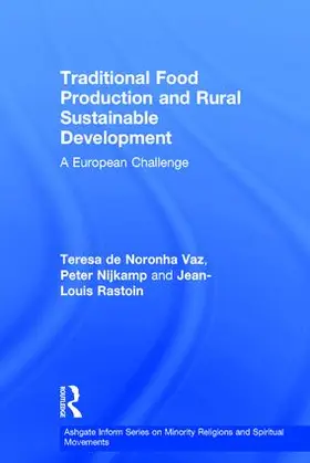 Vaz / Nijkamp |  Traditional Food Production and Rural Sustainable Development | Buch |  Sack Fachmedien