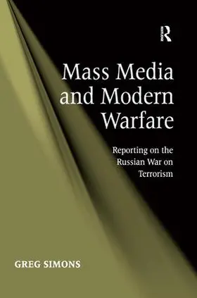 Simons |  Mass Media and Modern Warfare | Buch |  Sack Fachmedien