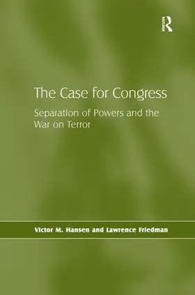 Hansen / Friedman |  The Case for Congress | Buch |  Sack Fachmedien