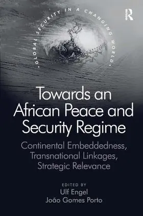 Porto / Engel |  Towards an African Peace and Security Regime | Buch |  Sack Fachmedien