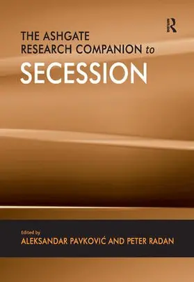 Radan / Pavkovic |  The Ashgate Research Companion to Secession | Buch |  Sack Fachmedien