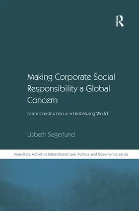 Segerlund |  Making Corporate Social Responsibility a Global Concern | Buch |  Sack Fachmedien