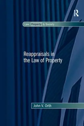 Orth |  Reappraisals in the Law of Property | Buch |  Sack Fachmedien
