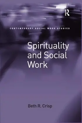 Crisp |  Spirituality and Social Work | Buch |  Sack Fachmedien