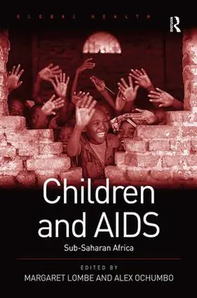Lombe / Ochumbo |  Children and AIDS | Buch |  Sack Fachmedien