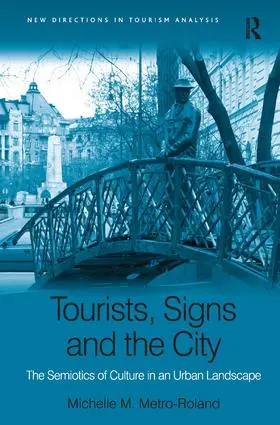 Metro-Roland | Tourists, Signs and the City | Buch | 978-0-7546-7809-0 | sack.de