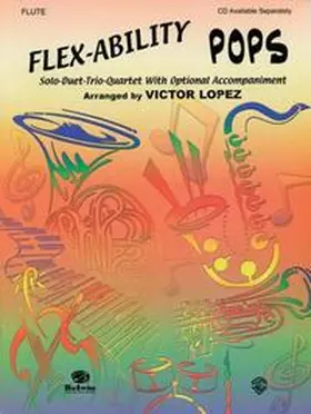 Lopez |  Flex-Ability: Pops - Flute | Buch |  Sack Fachmedien