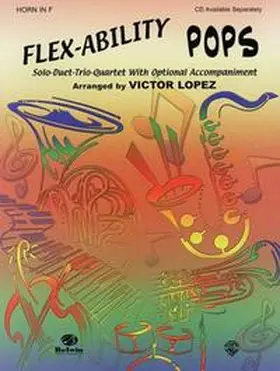 Lopez |  Flex-Ability: Pops - Horn in F | Buch |  Sack Fachmedien