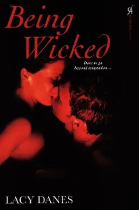 Danes |  Being Wicked | eBook | Sack Fachmedien