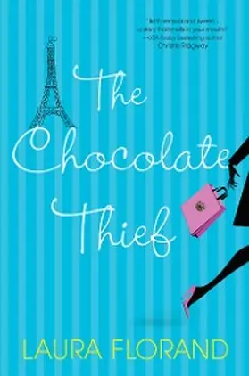Florand |  The Chocolate Thief | eBook | Sack Fachmedien