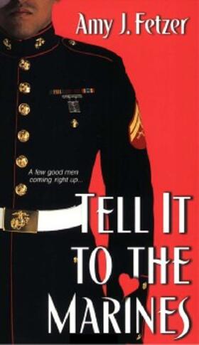 Fetzer |  Tell It To The Marines | eBook | Sack Fachmedien