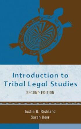 Richland / Deer |  Introduction to Tribal Legal Studies | eBook | Sack Fachmedien