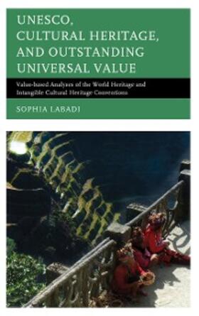 Labadi |  UNESCO, Cultural Heritage, and Outstanding Universal Value | eBook | Sack Fachmedien