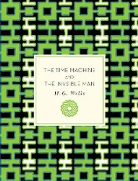 Wells |  The Time Machine and The Invisible Man | eBook | Sack Fachmedien