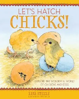 Steele |  Let's Hatch Chicks! | eBook | Sack Fachmedien
