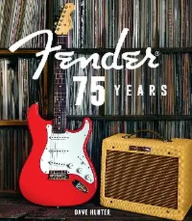 Hunter |  Fender 75 Years | eBook | Sack Fachmedien