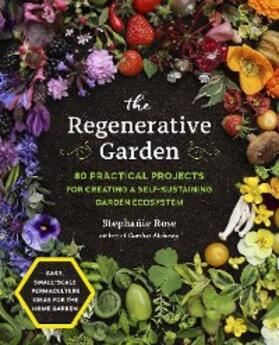 Rose |  The Regenerative Garden | eBook | Sack Fachmedien