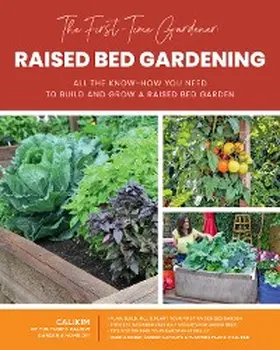 Calikim |  The First-Time Gardener: Raised Bed Gardening | eBook | Sack Fachmedien