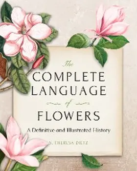 Dietz |  The Complete Language of Flowers | eBook | Sack Fachmedien