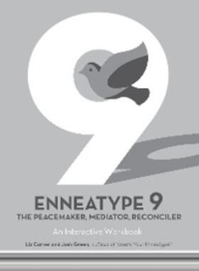 Carver / Green |  Enneatype 9: The Peacemaker, Mediator, Reconciler | eBook | Sack Fachmedien