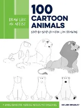 Bradley |  Draw Like an Artist: 100 Cartoon Animals | eBook | Sack Fachmedien