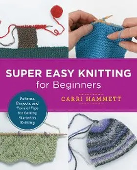 Hammett |  Super Easy Knitting for Beginners | eBook | Sack Fachmedien