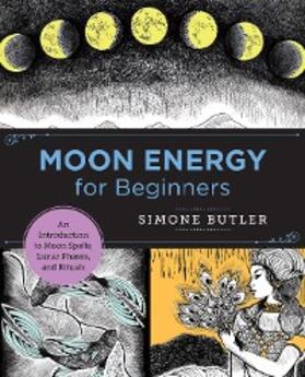 Butler |  Moon Energy for Beginners | eBook | Sack Fachmedien