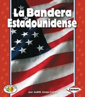 Jango-Cohen |  La Bandera Estadounidense (The American Flag) | eBook | Sack Fachmedien