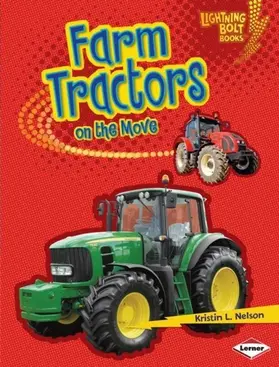 Nelson |  Farm Tractors on the Move | eBook | Sack Fachmedien