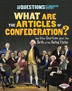 Waxman |  What Are the Articles of Confederation? | eBook | Sack Fachmedien
