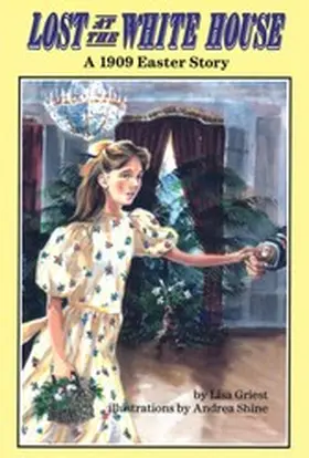 Griest |  Lost at the White House | eBook | Sack Fachmedien