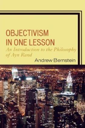 Bernstein |  Objectivism in One Lesson | eBook | Sack Fachmedien