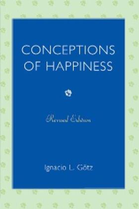 Götz |  Conceptions of Happiness | eBook | Sack Fachmedien