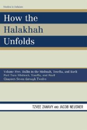 Zahavy / Neusner |  How the Halakhah Unfolds | eBook | Sack Fachmedien