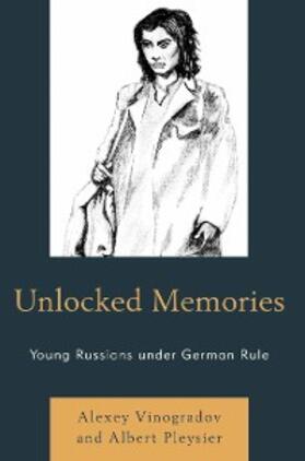 Vinogradov / Pleysier |  Unlocked Memories | eBook | Sack Fachmedien