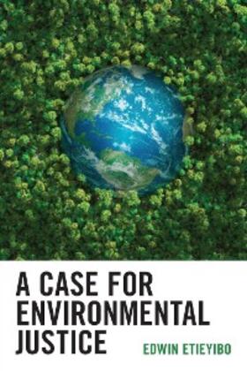 Etieyibo |  A Case for Environmental Justice | eBook | Sack Fachmedien