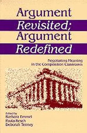 Emmel / Resch / Tenney |  Argument Revisited; Argument Redefined | Buch |  Sack Fachmedien