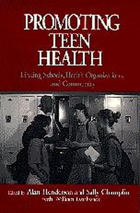 Champlin / Henderson / Evashwick |  Promoting Teen Health | Buch |  Sack Fachmedien