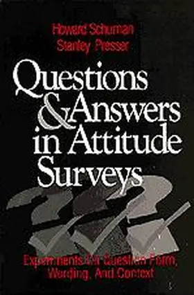 Schuman / Presser |  Questions and Answers in Attitude Surveys | Buch |  Sack Fachmedien