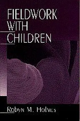 Holmes |  Fieldwork with Children | Buch |  Sack Fachmedien